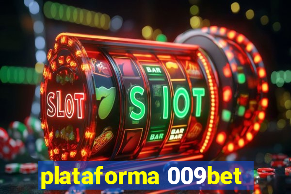 plataforma 009bet